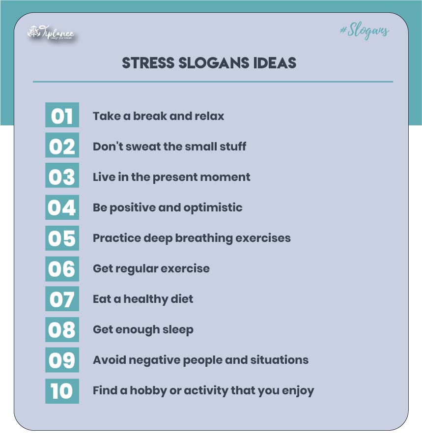 Slogan about managing stress