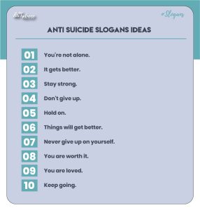 Slogan ideas for suicide slogan