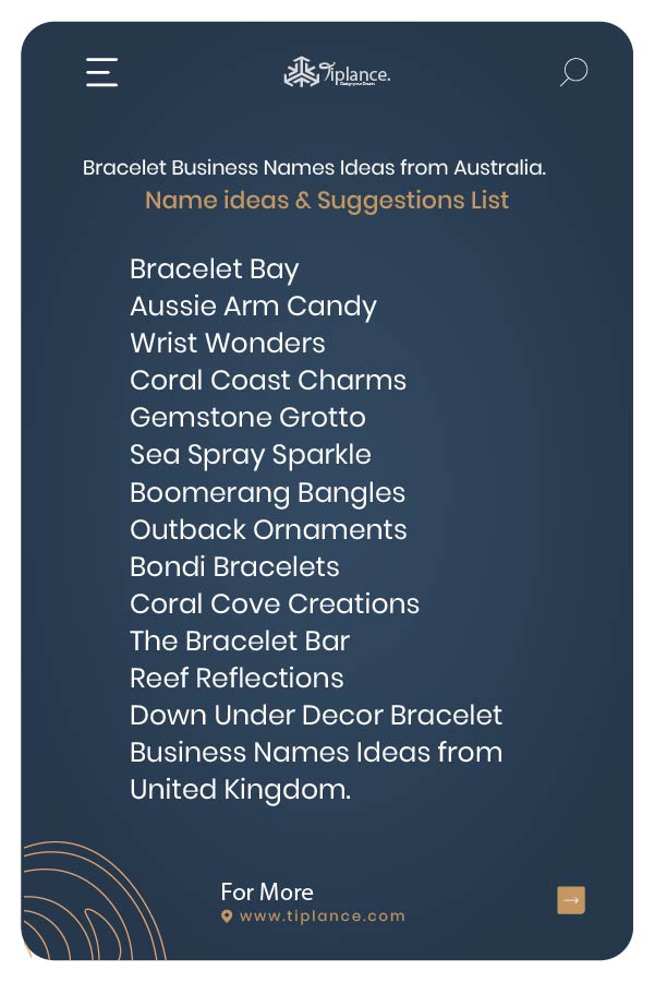 Bracelet Business Names Ideas from Australia.