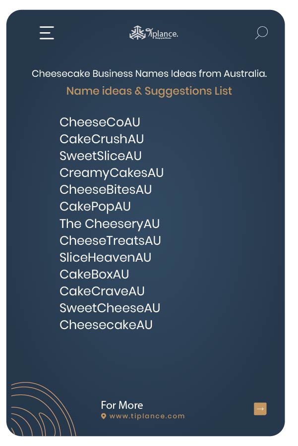 Cheesecake Business Names Ideas from Australia.