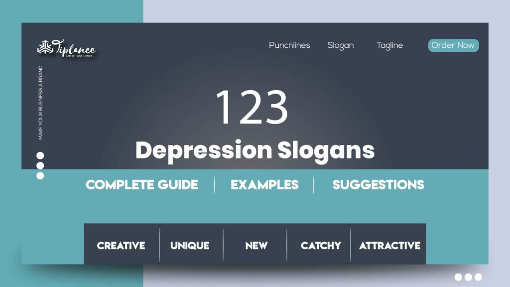 123+ Powerful Depression Slogans Taglines & Ideas Tiplance