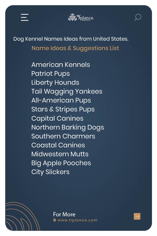 Dog Kennel Names Ideas from United States.
