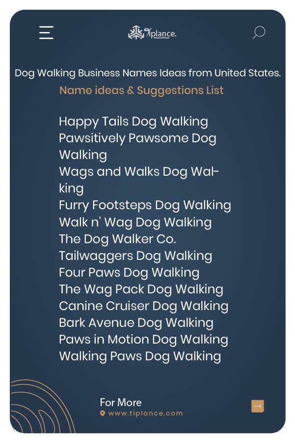 Dog Walking Business Names Ideas from United States.