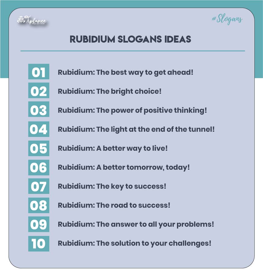 Example for rubidium slogan