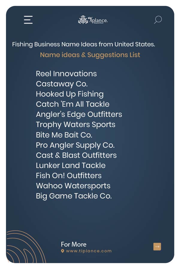 Fishing Business Name Ideas from United States.