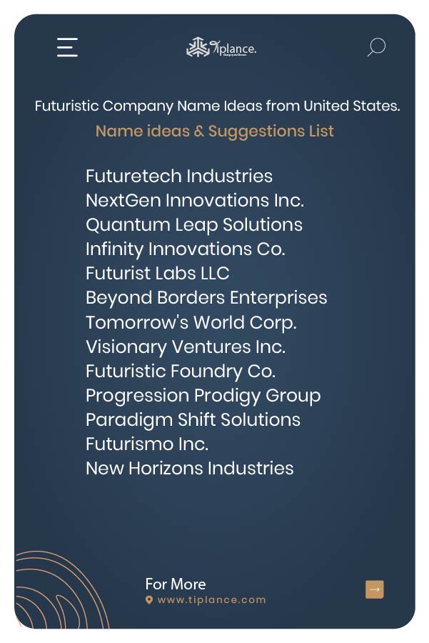 Futuristic Company Name Ideas from United States.