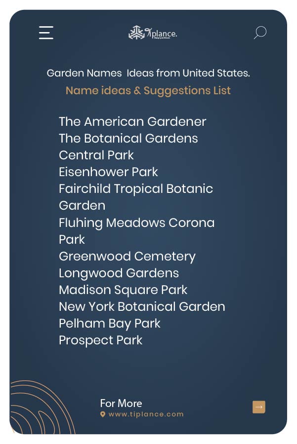 Garden Names Ideas from United States.