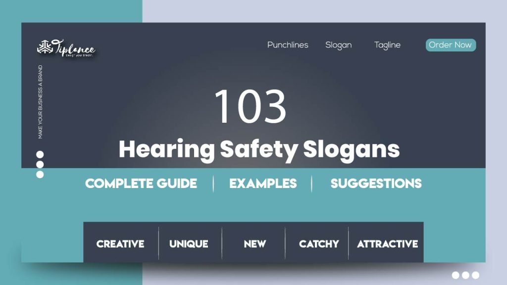 103+ Best Hearing Safety Slogans Taglines & Example Tiplance