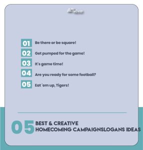 Homecoming court campaign slogans