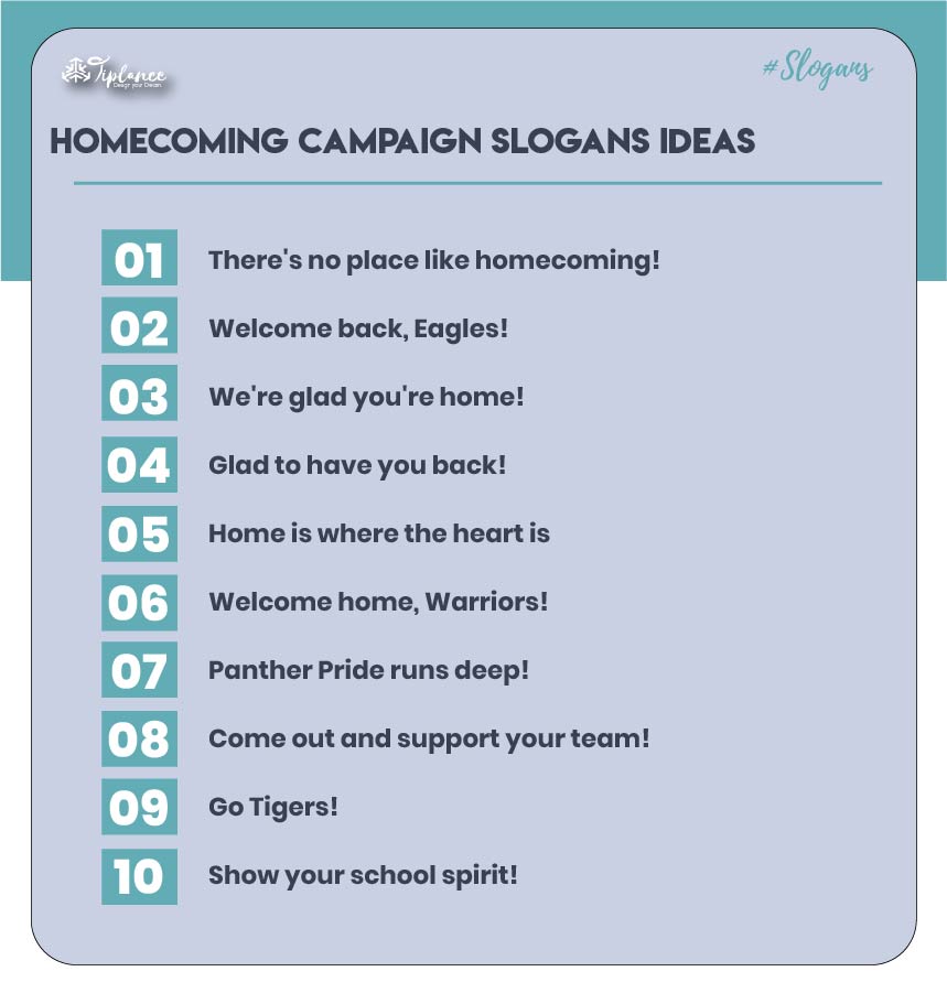 Homecoming queen promotional slogans