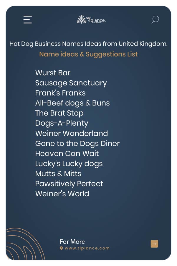 Hot Dog Business Names Ideas from United Kingdom.