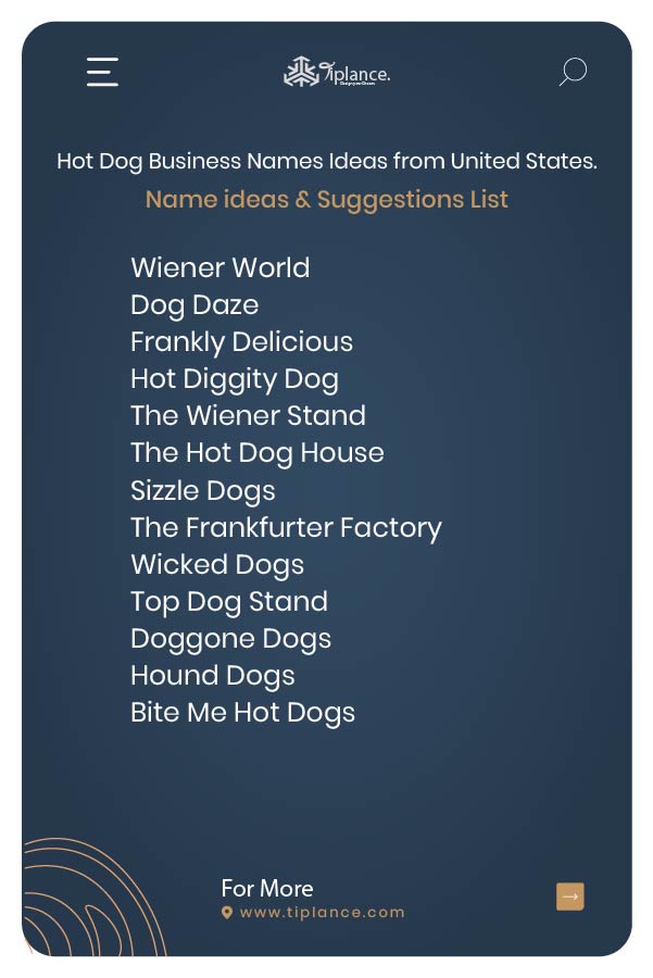 Hot Dog Business Names Ideas from United States.
