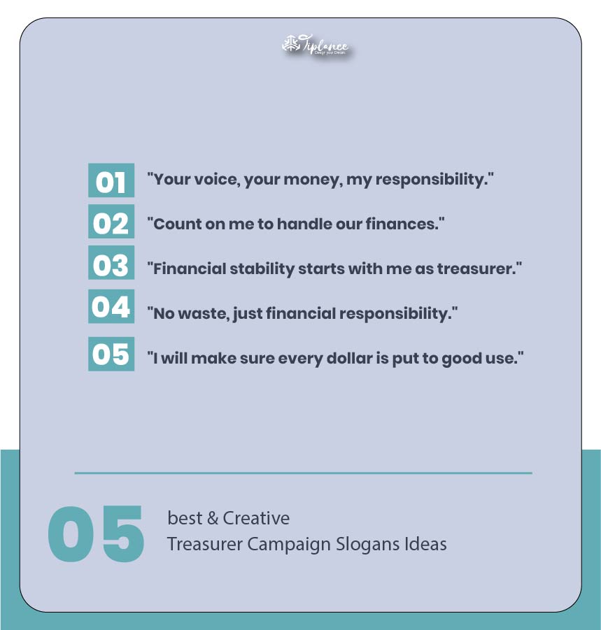Importance of Having Good Treasurer Campaign Slogans