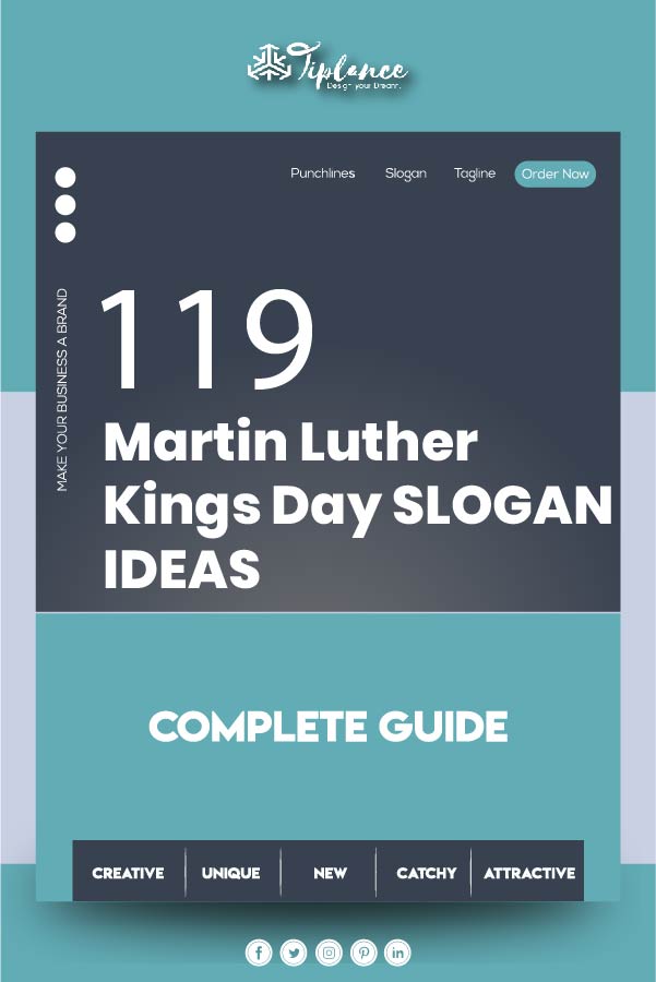 Martin Luther king day slogan ideas