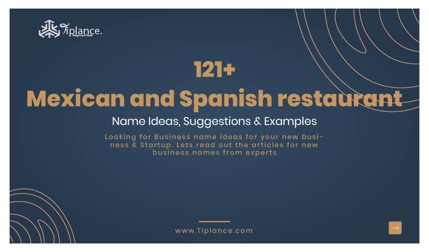 121-best-mexican-and-spanish-restaurant-names-ideas-tiplance