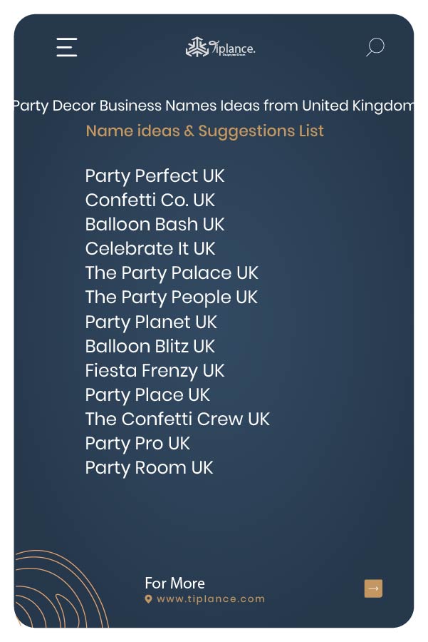 Party Decor Business Names Ideas from United Kingdom.