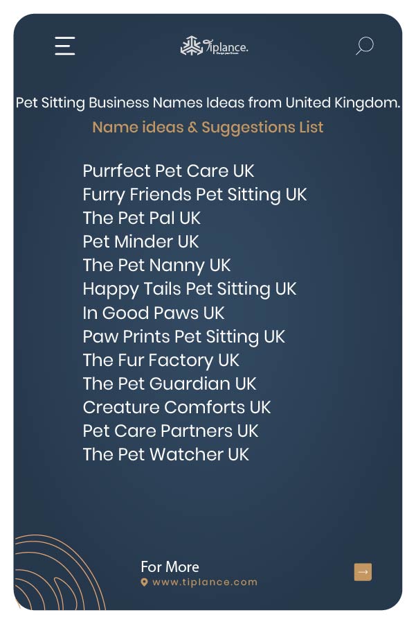 Pet Sitting Business Names Ideas from United Kingdom.