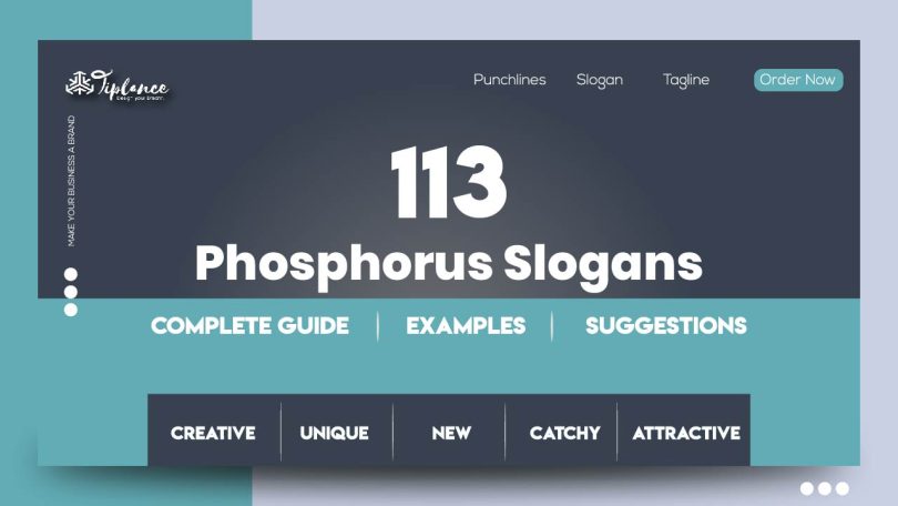 Phosphorus Slogans