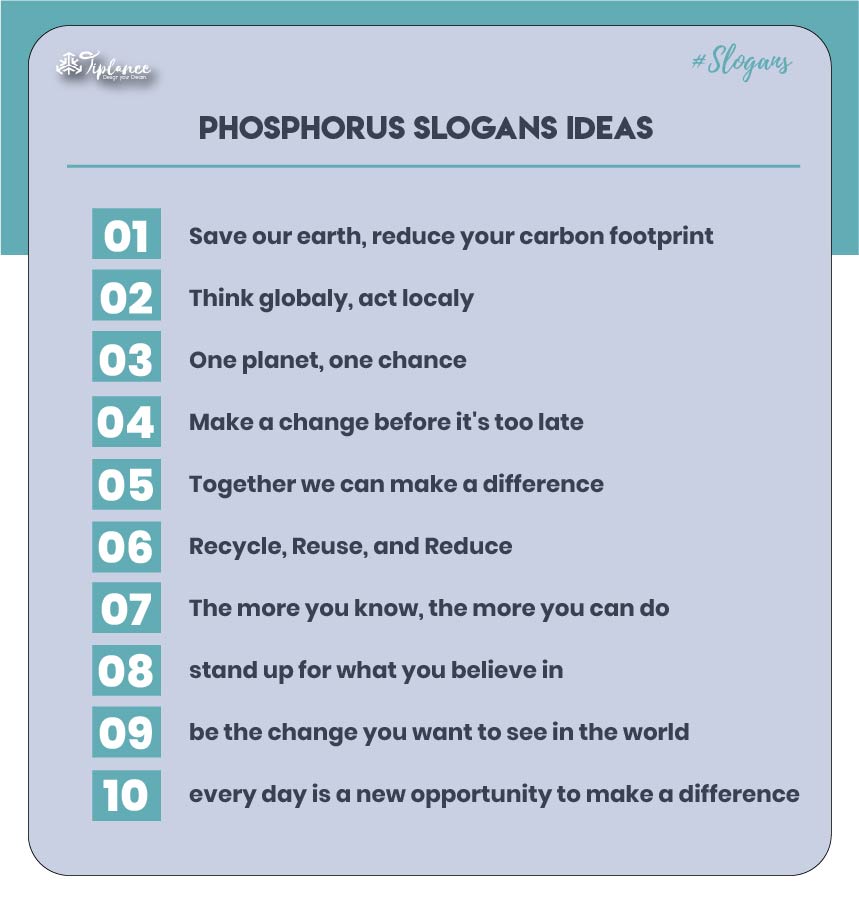 Phosphorus slogan ideas