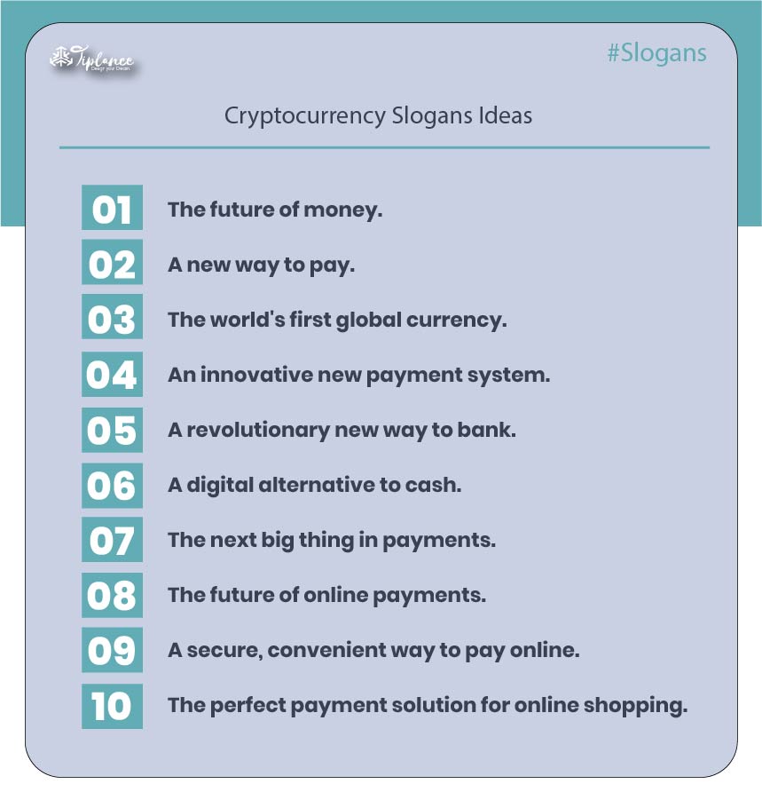 Slogan for cryptocurrency