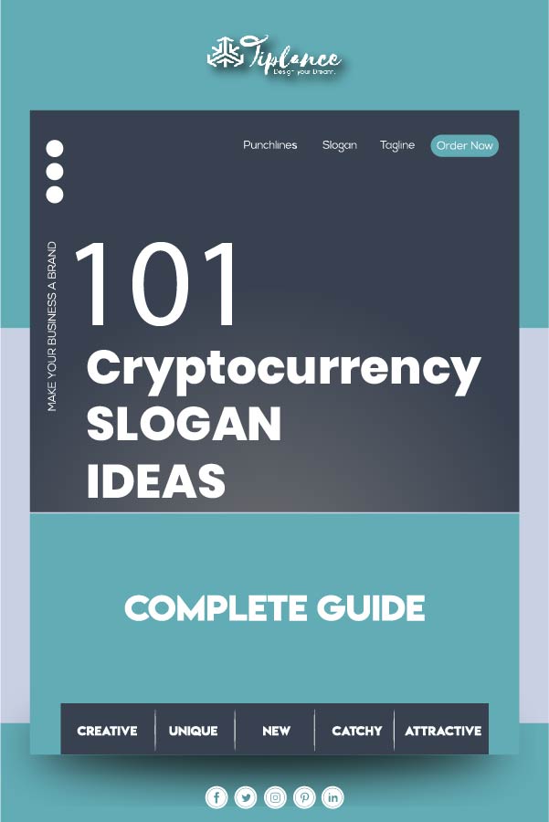 Slogan ideas for Cryptocurrency